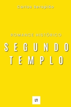 Paperback Segundo Templo: romance histórico [Portuguese] Book