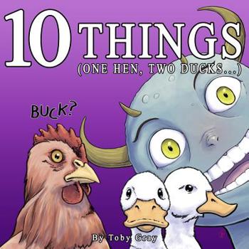 Paperback 10 Things: (One Hen, Two Ducks...) Book