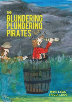 Paperback The Blundering Plundering Pirates Book