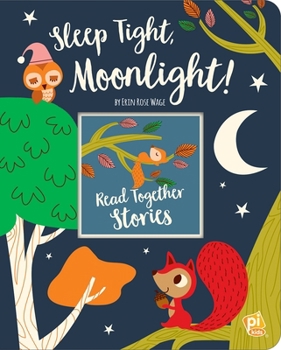 Board book Sleep Tight, Moonlight! Read Together Stories Book