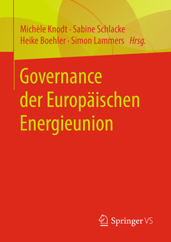 Paperback Governance Der Europäischen Energieunion [German] Book