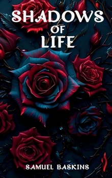 Shadows of Life