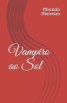 Paperback Vampiro ao Sol [Portuguese] Book