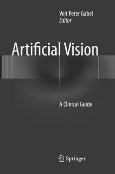 Paperback Artificial Vision: A Clinical Guide Book