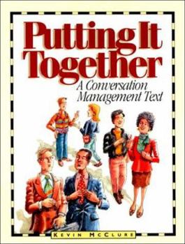 Paperback Putting It Together: A Conversation Management Text Book