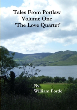 Paperback Tales From Portlaw Volume One - 'The Love Quartet' Book