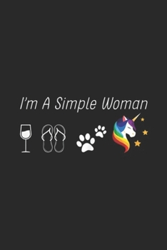 Paperback I'm a simple woman: Womens i'm a simple woman love wine flip flop dog and cat Journal/Notebook Blank Lined Ruled 6x9 100 Pages Book