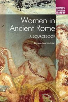 Paperback Women in Ancient Rome: A Sourcebook Book