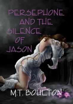 Paperback Persephone and the Silence of Jason Book