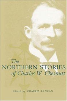 The Northern Stories of Charles W. Chesnutt