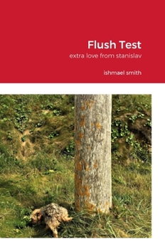 Hardcover Flush Test: extra love from stanislav Book