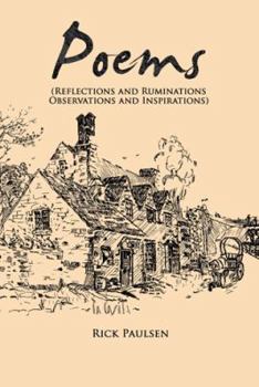 Paperback Poems: (Reflections and Ruminations, Observations and Inspirations) Book
