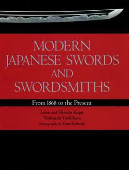 Hardcover Modern Japanese Swords and Swordsmiths: From 1868 to the Present Book