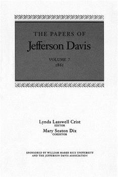 Hardcover The Papers of Jefferson Davis: 1861 Book