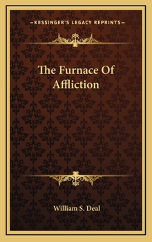 Hardcover The Furnace Of Affliction Book