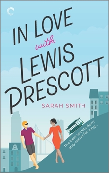 In Love with Lewis Prescott - Book #2 of the I Heart SF