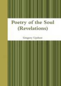 Paperback Poetry of the Soul (Revelations) Book