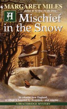 A Mischief in the Snow - Book #4 of the Bracebridge Mystery