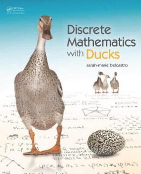 Hardcover Discrete Mathematics with Ducks Book