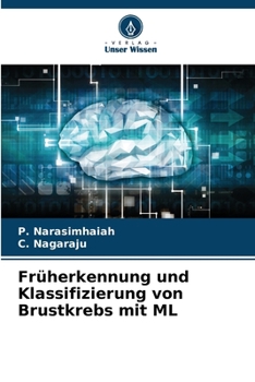 Früherkennung und Klassifizierung von Brustkrebs mit ML (German Edition)