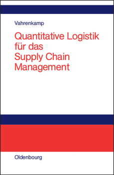 Hardcover Quantitative Logistik Für Das Supply-Chain-Management [German] Book