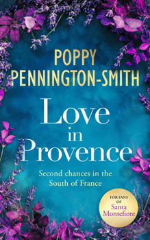 Paperback Love in Provence: Sweet Romance on an Unforgettable Train Journey Book