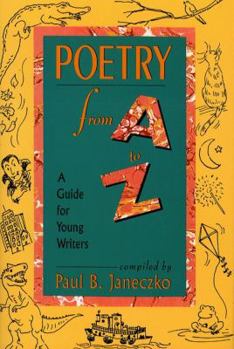 Hardcover Poetry from A to Z: A Guide for Young Writers Book