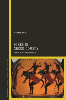 Hardcover Jokes in Greek Comedy: From Puns to Poetics Book