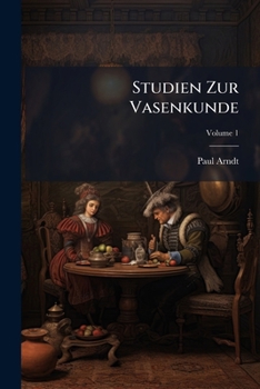 Paperback Studien Zur Vasenkunde; Volume 1 [German] Book