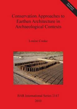 Paperback Conservation Approaches to Earthen Architecture in Archaeological Contexts Book