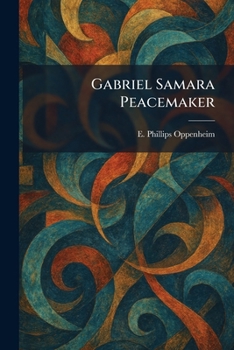 Gabriel Samara, Peacemaker