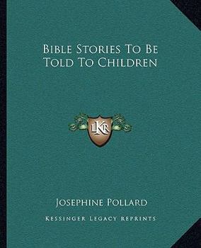 Paperback Bible Stories To Be Told To Children Book