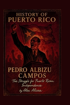 Paperback History of Puerto Rico: Pedro Albizu Campos Book