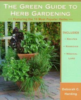 Paperback The Green Guide to Herb Gardening Book