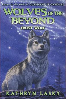 Hardcover Wolves of the Beyond #4: Frost Wolf Book