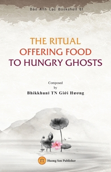Paperback The Ritual Offering Food to Hungry Ghosts Book