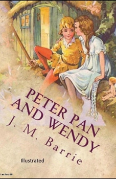 Paperback Peter Pan and Wendy Illustrated Book