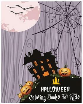 Paperback Halloween Coloring Books for Kids: 100 Pages (Printed on One Side-Safe for Markers) Book