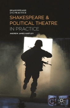 Paperback Shakespeare and Political Theatre in Practice Book