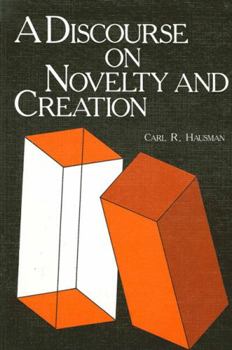 Hardcover A Discourse on Novelty and Creation Book