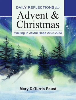 Paperback Waiting in Joyful Hope: Daily Reflections for Advent and Christmas 2022-2023 Book