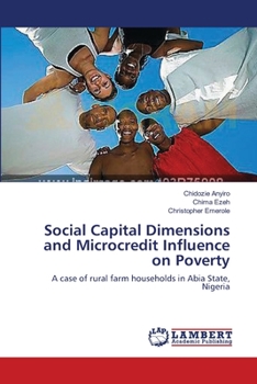 Paperback Social Capital Dimensions and Microcredit Influence on Poverty Book