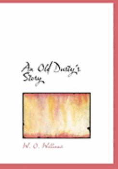Paperback An Old Dusty's Story [Large Print] Book