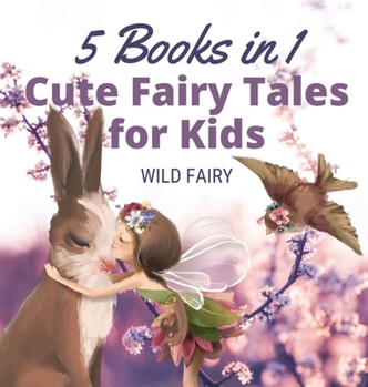 Hardcover Cute Fairy Tales for Kids: 5 Books in 1 Book