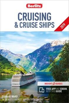 Paperback Berlitz Cruising and Cruise Ships 2019 (Travel Guide with Free Ebook) Book