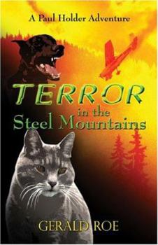 Paperback Terror in the Steel Mountains: A Paul Holder Adventure Book