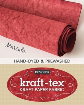 Misc. Supplies Kraft-Tex Marsala Hand-Dyed & Prewashed: Kraft Paper Fabric, 18.5" X 28.5 Roll Book