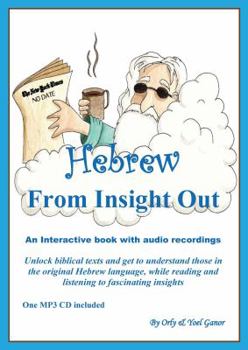 Paperback Hebrew: From Insight Out (An Interactive Book with Audio Recordings) Book