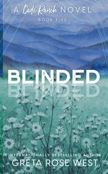 Paperback Blinded - a Cade Ranch Special Edition (Book Five) Book