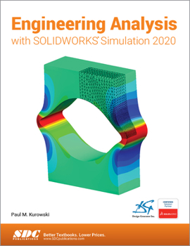 Paperback Engineering Analysis with Solidworks Simulation 2020 Book